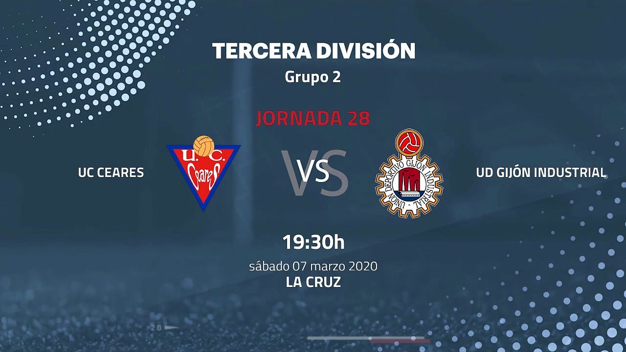 Previa partido entre UC Ceares y UD Gijón Industrial Jornada 28 Tercera División
