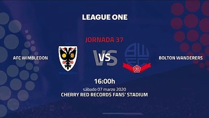 Previa partido entre AFC Wimbledon y Bolton Wanderers Jornada 37 League One