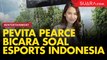 Doyan Main PUBG Mobile, Kali Ini Pevita Pearce Bicara soal ESports Indonesia