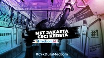 MRT Jakarta Cuci Kereta Cegah Penyebaran Virus Korona
