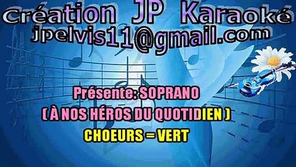 KARAOKE SOPRANO - À nos héros du quotidien