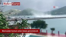 Marinadaki hortum anları böyle görüntülendi