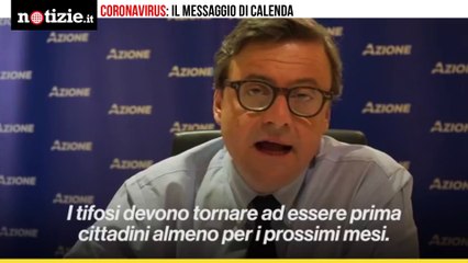 Coronavirus in Italia: Calenda "Abbiamo sbagliato, ecco cosa faremo" | Notizie.it