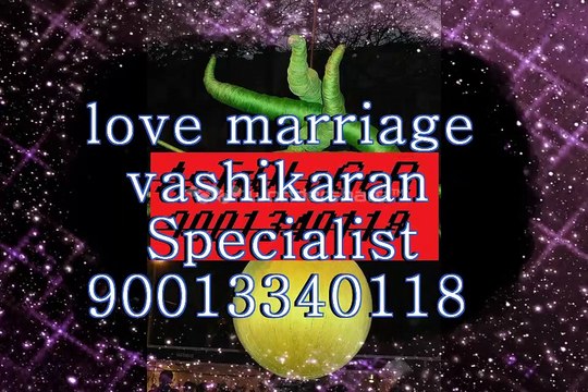 LoVe mArRiAgE SpEcIaLiSt IN* Banglore(91)-:-9001340118-:-HuSbAnD WiFe pRoBlEm sOlUtIoN BaBa jI,