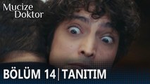 Mucize Doktor 14. Bölüm Tanıtımı