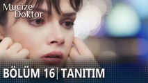 Mucize Doktor 16. Bölüm Tanıtımı