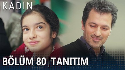 Kadın 80. Bölüm Tanıtımı