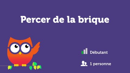 Percer de la brique