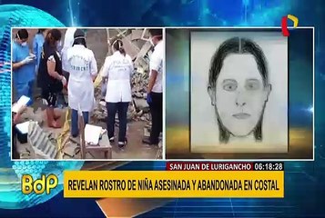 SJL: revelan rostro de niña asesinada y abandonada en costal