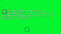 Full E-book  Nursing Informatics and Foundation of Knowledge with Online Access  Review