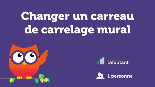 Changer un carreau de carrelage mural