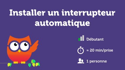 Installer un interrupteur automatique