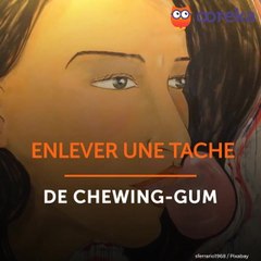 Enlever une tache de chewing-gum
