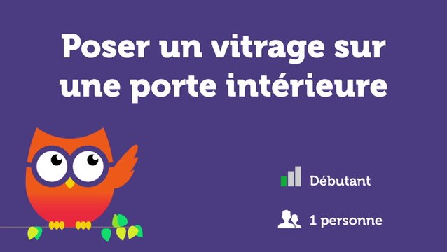 Poser un vitrage sur une porte intérieure