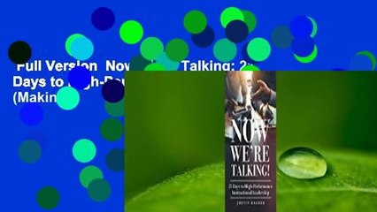 Full Version  Now We're Talking: 21 Days to High-Performance Instructional Leadership (Making