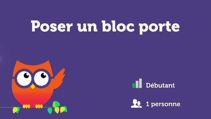 Poser un bloc porte