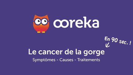 Cancer de la gorge : symptômes, causes, traitements