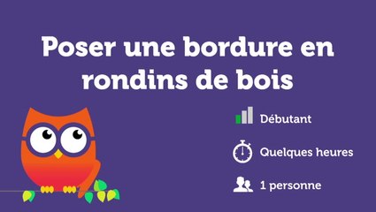 Poser une bordure en rondins de bois