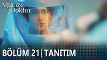 Mucize Doktor 21. Bölüm Tanıtımı