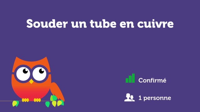 Souder un tube en cuivre