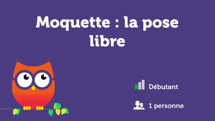 Moquette : la pose libre