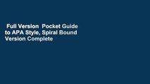Full Version  Pocket Guide to APA Style, Spiral Bound Version Complete