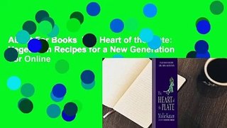 About For Books  The Heart of the Plate: Vegetarian Recipes for a New Generation  For Online