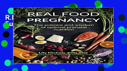 R.E.A.D Real Food for Pregnancy Full Access