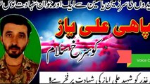 Pakistan Army | Shaheed Aliyaz From Yasin Thoi Ghizer |Gilgit Baltistan