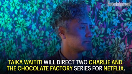 Taika Waititi to Direct Two Charlie and the Chocolate Factory Series for Netflix