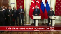 Türkiye ve Rusya İdlib'de Ateşkes Üzerinde Anlaştı