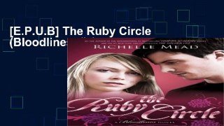 [E.P.U.B] The Ruby Circle (Bloodlines, #6) Full version