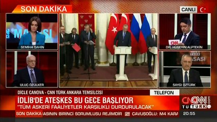 Dicle Canova İdlib'deki ateşkesin Ankara'daki yankılarını anlattı