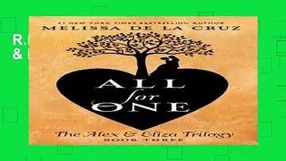 R.E.A.D All For One (Alex & Eliza #3) Full version
