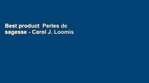 Best product  Perles de sagesse - Carol J. Loomis