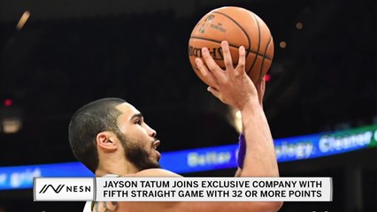 Jayson Tatum joins exclusive company with fifth straight 32+ point game