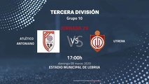 Previa partido entre Atlético Antoniano y Utrera Jornada 29 Tercera División