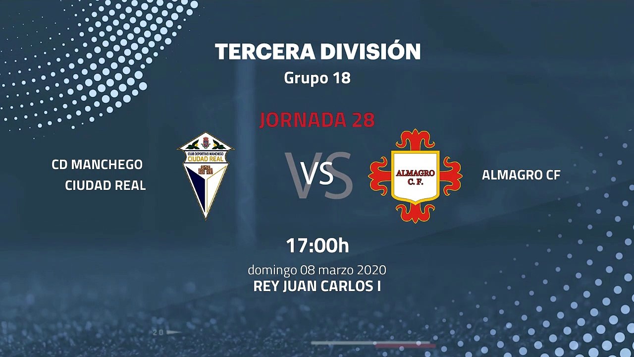 Previa partido entre CD Manchego Ciudad Real y Almagro CF Jornada 28 Tercera División