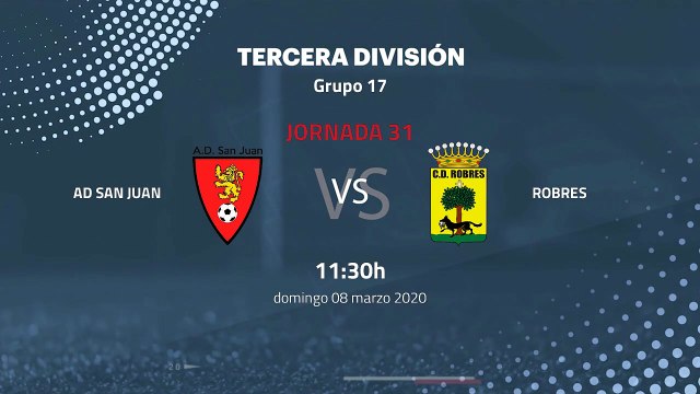 Previa partido entre AD San Juan y Robres Jornada 31 Tercera División