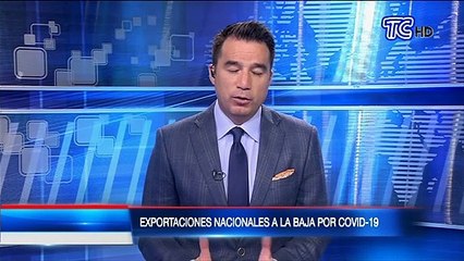 VIDEO | Exportaciones nacionales a la baja por el Covid-19