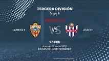 Previa partido entre Almería B y Vélez CF Jornada 29 Tercera División