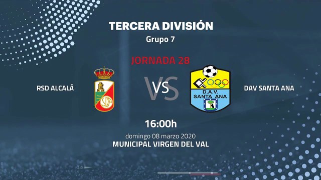 Previa partido entre RSD Alcalá y DAV Santa Ana Jornada 28 Tercera División