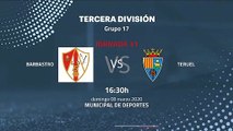 Previa partido entre Barbastro y Teruel Jornada 31 Tercera División