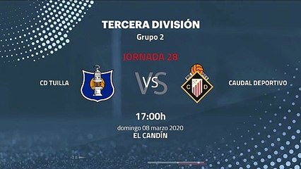 Previa partido entre CD Tuilla y Caudal Deportivo Jornada 28 Tercera División