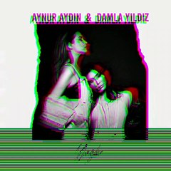 Aynur Aydın & Damla Yıldız - Yağdır