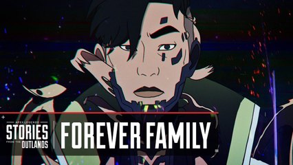 Apex Legends - Stories from the Outlands “Forever Family”