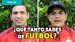 ¿Qué tanto saben de futbol Antonio Briseño y Jesús Sánchez, jugadores de Chivas?