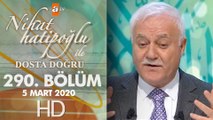Nihat Hatipoğlu Dosta Doğru - 5 Mart 2020