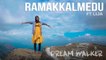 Ramakkalmedu Ft. Lija | Dream Walker | Let's Dream Let's Walk