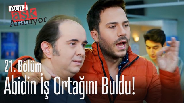 Abidin iş ortağını buldu - Acil Aşk Aranıyor 21. Bölüm